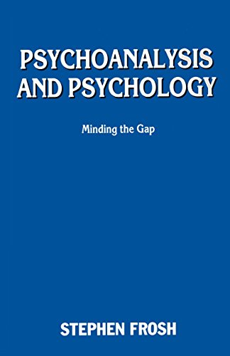 Stock image for Psychoanalysis and Psychology: Minding the Gap for sale by WeBuyBooks