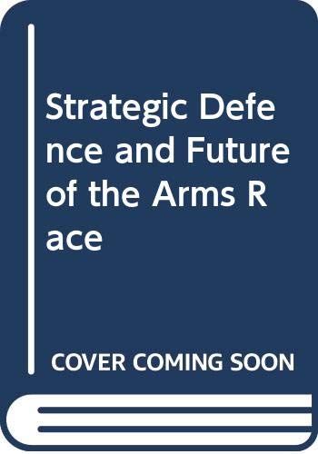 Strategic Defences and the Future of The (9780333448731) by Holdren, John