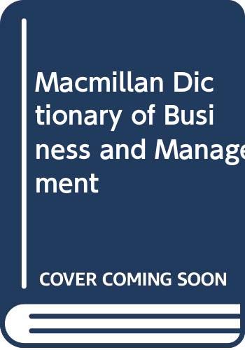 9780333449202: Macmillan Dictionary of Business and Management (Dictionary Series)