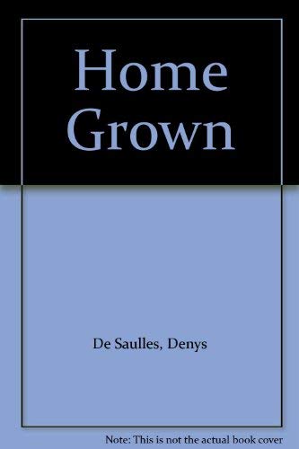 Stock image for Home Grown for sale by Better World Books: West
