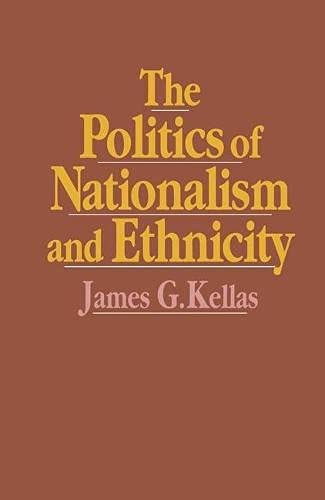 Beispielbild fr The Politics of Nationalism and Ethnicity zum Verkauf von WorldofBooks