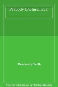 Peabody (Picturemacs) (9780333452844) by Rosemary Wells