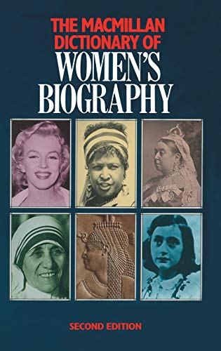 Stock image for Macmillan Dictionary of Women's Biography (Dictionary Series) for sale by AwesomeBooks