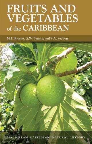 Stock image for Fruits and Vegetables of the Caribbean (Caribbean Natural History Series) for sale by Wonder Book