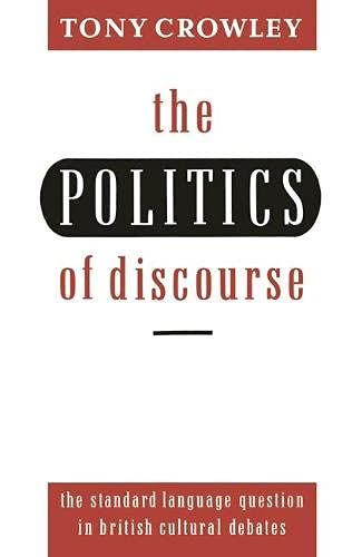 9780333454701: The Politics of Discourse