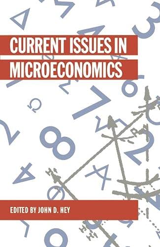 Beispielbild fr Current Issues in Microeconomics (Current issues in economics) zum Verkauf von WorldofBooks