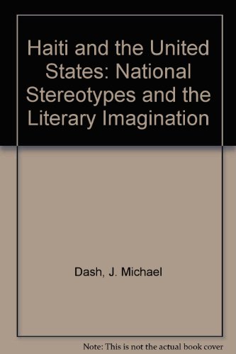 9780333454916: Haiti and the United States: National stereotypes and the literary imagination