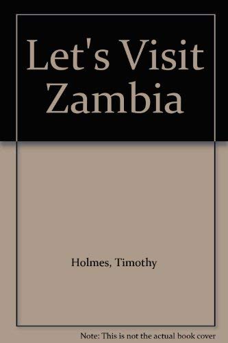 Let's Visit Zambia (9780333455210) by Timothy Holmes