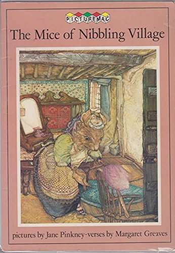 9780333456156: The Mice of Nibbling Village (Picturemacs S.)