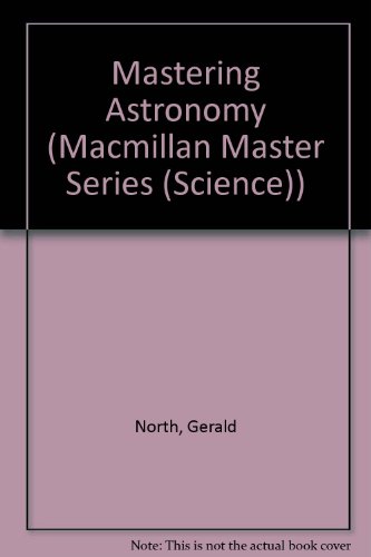 9780333456576: Mastering Astronomy