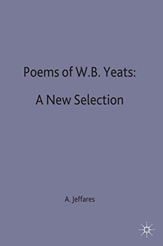 Beispielbild fr Poems of W.B. Yeats: A New Selection zum Verkauf von WorldofBooks