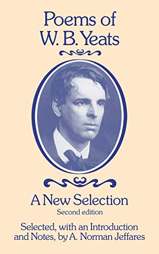 Stock image for Poems of W.B. Yeats: A New Selection for sale by WorldofBooks