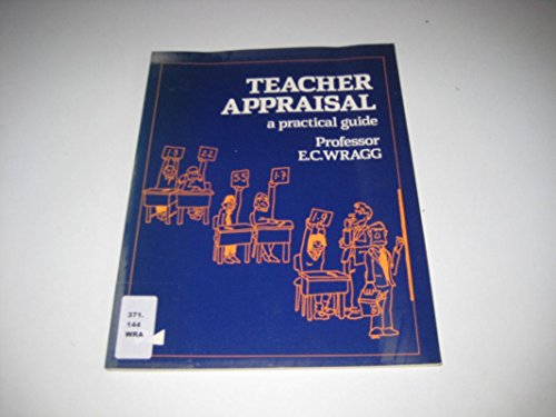Stock image for Teacher Appraisal: A Practical Guide for sale by AwesomeBooks