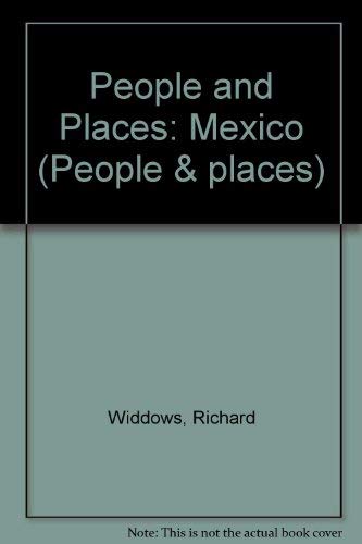 Imagen de archivo de People and Places: Mexico (People & places) a la venta por AwesomeBooks