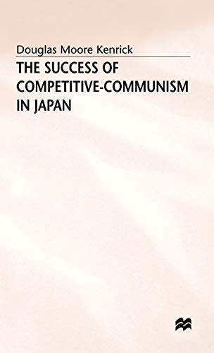9780333457252: Success of Competitive Communism in Japan
