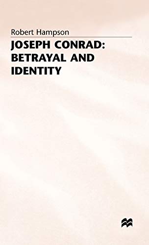 9780333457412: Joseph Conrad: Betrayal and Identity