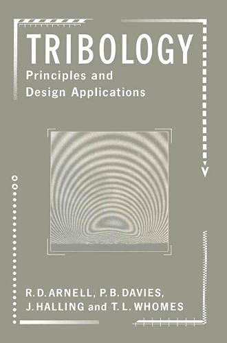 9780333458679: Tribology: Principles and Design Applications
