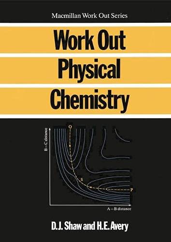 Beispielbild fr Work Out Physical Chemistry (Macmillan Work Out) zum Verkauf von AwesomeBooks