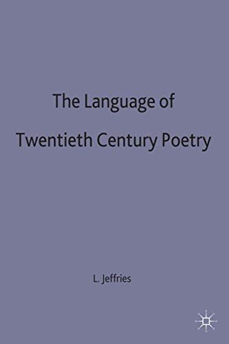 Imagen de archivo de The Language of Twentieth Century Poetry (The Language of Literature, 7) a la venta por MusicMagpie