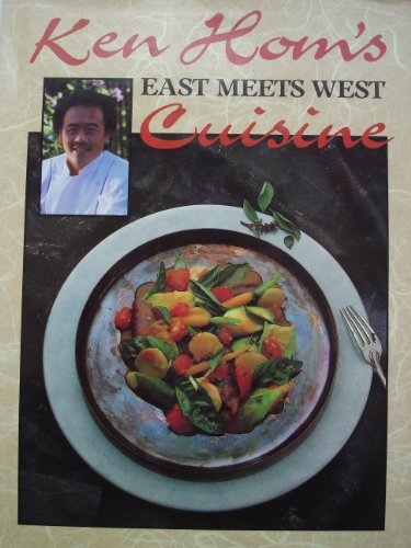 Beispielbild fr East Meets West Cuisine zum Verkauf von WorldofBooks