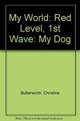 Stock image for My Dog - Red Level (My World - Red Level) for sale by MusicMagpie