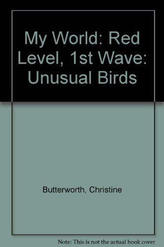 Beispielbild fr My World: Red Level, 1st Wave: Unusual Birds zum Verkauf von Brit Books