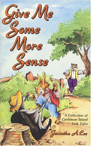 9780333461211: Give Me Some More Sense: a Collection of Caribbean Island Folk Tales