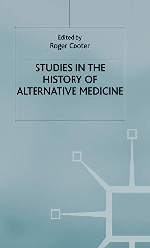 Beispielbild fr Studies in the History of Alternative Medicine (St Antony's Series) zum Verkauf von Anybook.com