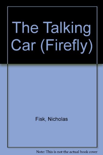 The Talking Car (9780333462607) by Nicholas Fisk