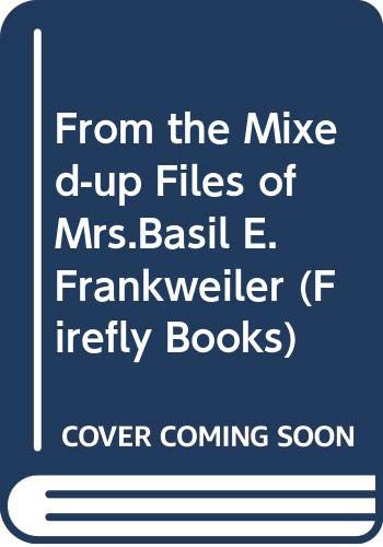 Beispielbild fr From The Mixed-Up Files Of Mrs Basil E.Frankweller (Firefly Books) zum Verkauf von AwesomeBooks
