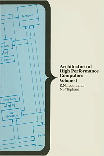 Stock image for The Architecture of High Performance Computers: v.1: Vol 1 (Computer Science) for sale by Bahamut Media