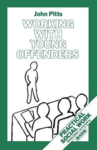 Imagen de archivo de Working with Young Offenders (British Association of Social Workers (BASW) Practical Social Work S.) a la venta por WorldofBooks