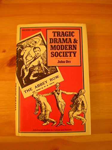 Stock image for Tragic Drama and Modern Society: A Sociology of Dramatic Form from 1880 to the Present for sale by Anybook.com