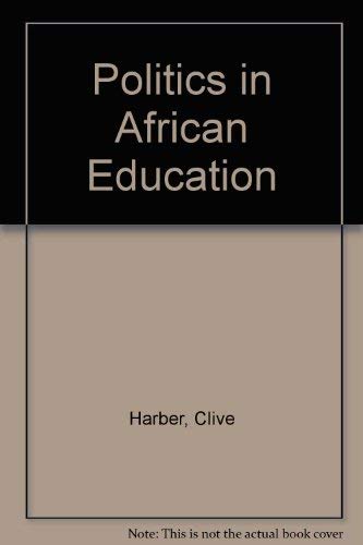 Beispielbild fr Politics In African Education zum Verkauf von D2D Books