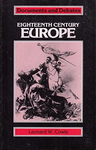 9780333465301: Eighteenth Century Europe (Documents & Debates S.)