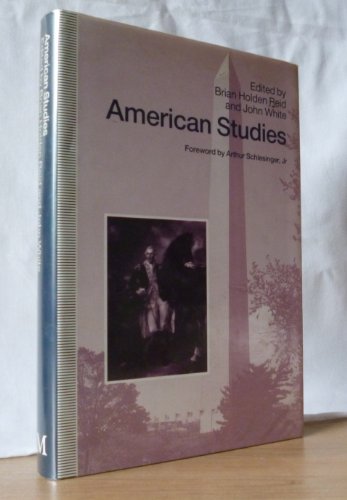 9780333465950: American Studies: Essays in Honour of Marcus Cunliffe