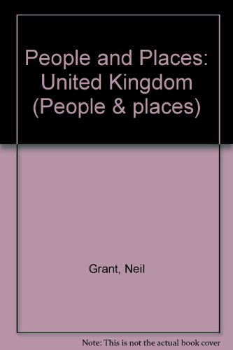 People and Places: United Kingdom (People & Places) (9780333466049) by Neil Grant
