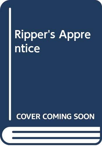 Beispielbild fr The Ripper's Apprentice zum Verkauf von Books From California
