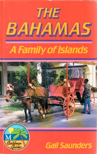 9780333466957: The Bahamas: A Family of Islands (Caribbean Guides)