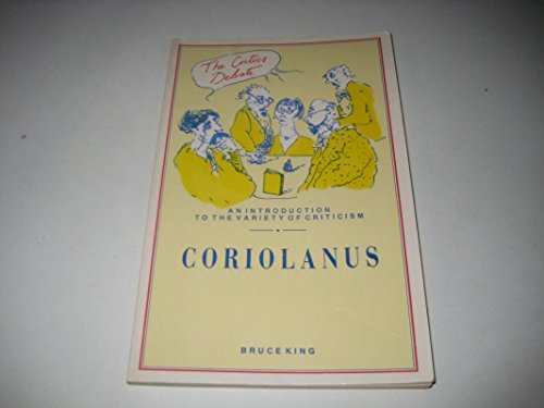 Beispielbild fr "Coriolanus" (Critics Debate S.) zum Verkauf von WorldofBooks