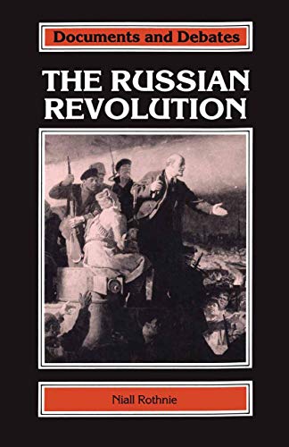 9780333467350: The Russian Revolution (Documents and Debates Extended Series, 2)