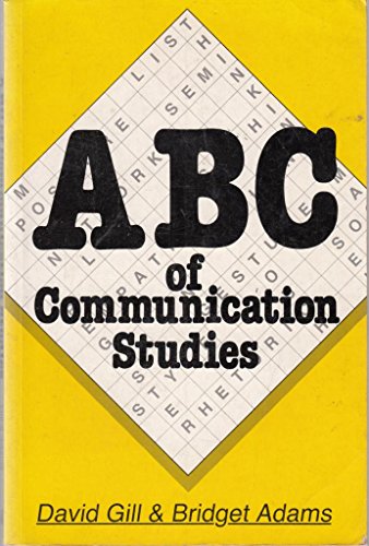 9780333467572: ABC of Communication Studies