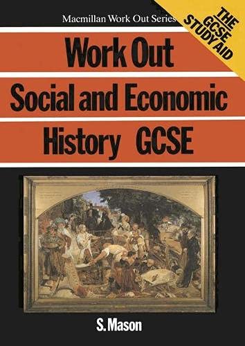 Beispielbild fr Work Out Social and Economic History GCSE. zum Verkauf von Plurabelle Books Ltd