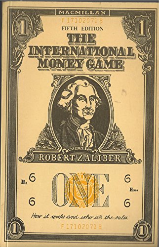 9780333467824: The International Money Game