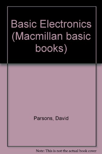 9780333467893: Basic Electronics (Macmillan basic books)
