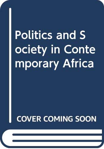 Stock image for Politics and Society in Contemporary Africa for sale by Shadow Books