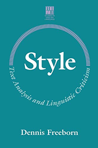 Style: Text Analysis and Linguistic Criticism (9780333468777) by Freeborn, Dennis