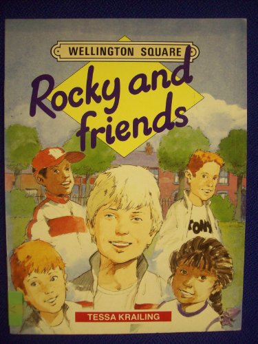 Rocky & Friends -level 1 (Wellington Square) (9780333468791) by Krailing, Tessa; Et Al