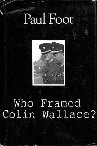 Stock image for Who Framed Colin Wallace? for sale by WorldofBooks