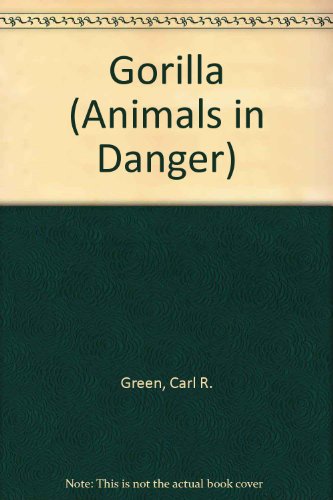 9780333470374: Gorilla (Animals in Danger S.)
